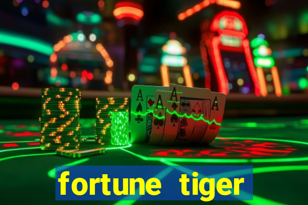 fortune tiger deposito 1 real